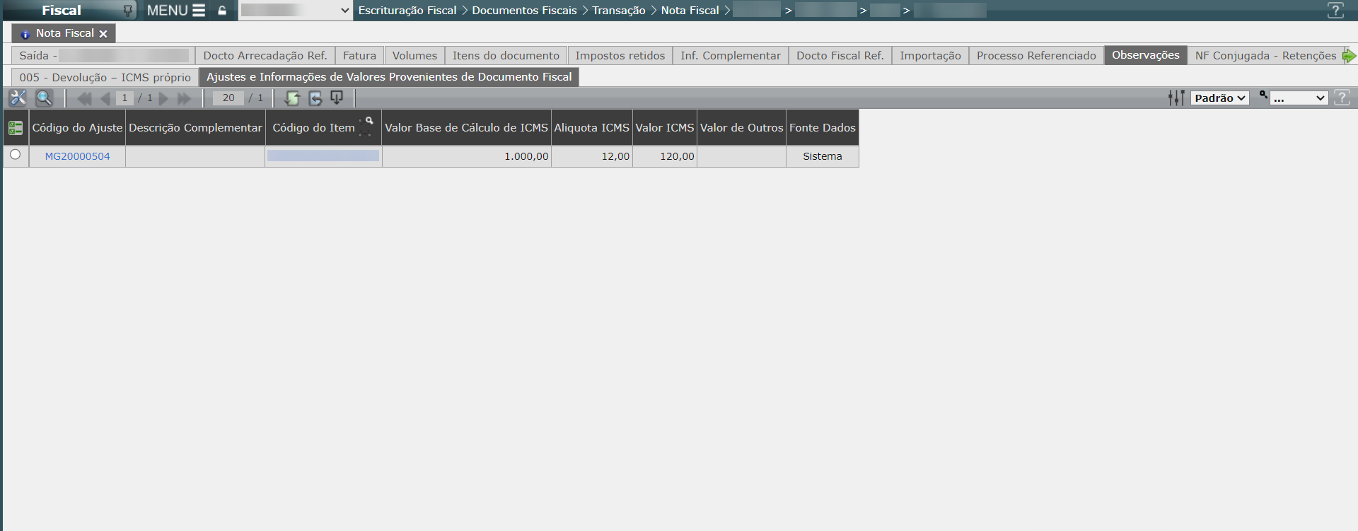 Exemplo gerado para o código MG20000504: o ajuste será gerado referente ao valor do ICMS destacado na nota.
