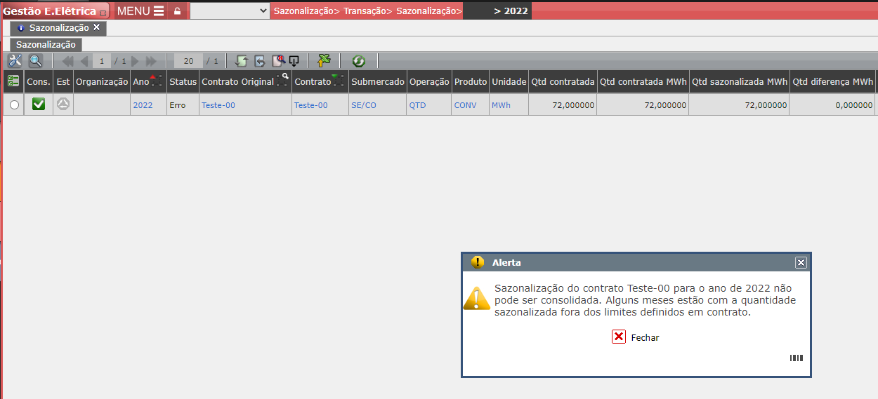 Alerta: Sazonalização do contrato X para o ano de X não pode ser consolidada. Alguns meses estão com a quantidade sazonalizad