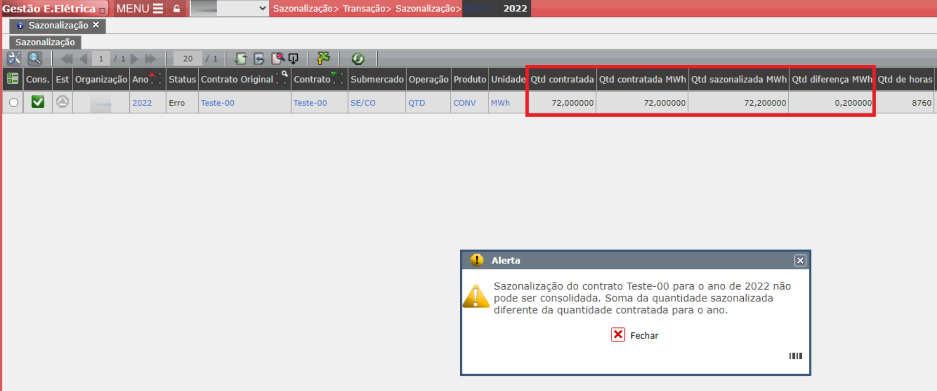 Alerta: Sazonalização do contrato X para o ano de X não pode ser consolidada. Soma da quantidade sazonalizada diferente da qu