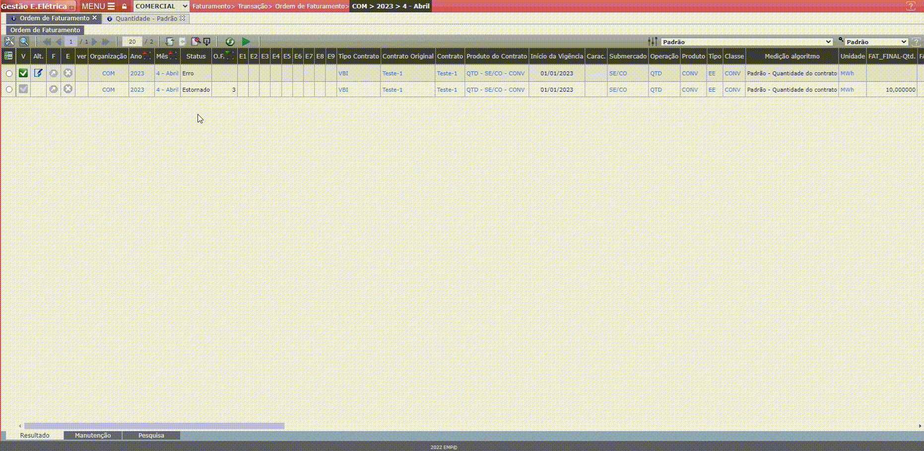 Voltar Ordem de Faturamento Finalizada para a Medição - Estorno
